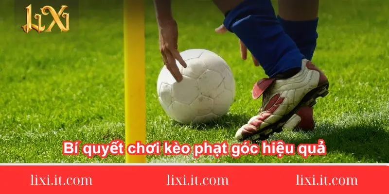 bi quyet choi keo phat goc hieu qua 1 bi-quyet-choi-keo-phat-goc-hieu-qua