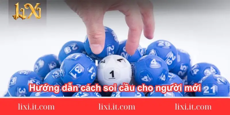 huong dan cach soi cau cho nguoi moi 1 huong-dan-cach-soi-cau-cho-nguoi-moi