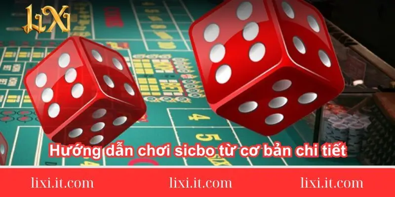 huong dan choi sicbo tu co ban chi tiet 1 huong-dan-choi-sicbo-tu-co-ban-chi-tiet
