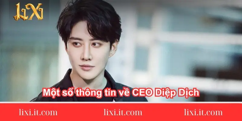 mot-so-thong-tin-ve-ceo-diep-dich