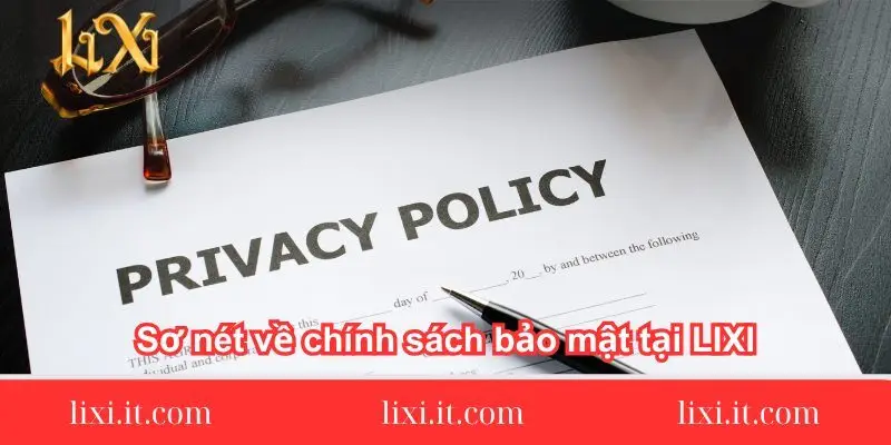 so net ve chinh sach bao mat tai so-net-ve-chinh-sach-bao-mat-tai-lixi