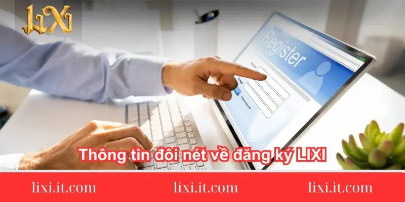thong tin doi net ve dang ky thong-tin-doi-net-ve-dang-ky-lixi88